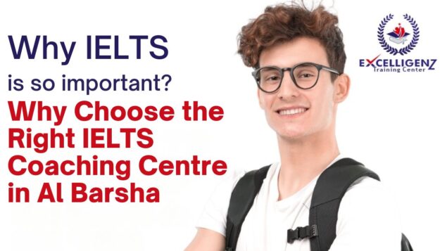 IELTS Coaching Centre in Al Barsha -excelligenz