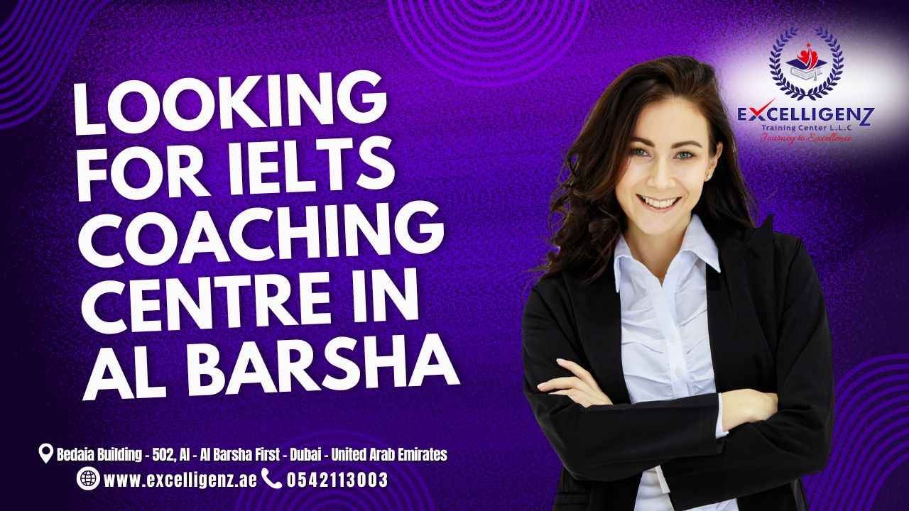 IELTS Coaching Centre in Al Barsha - excelligenz