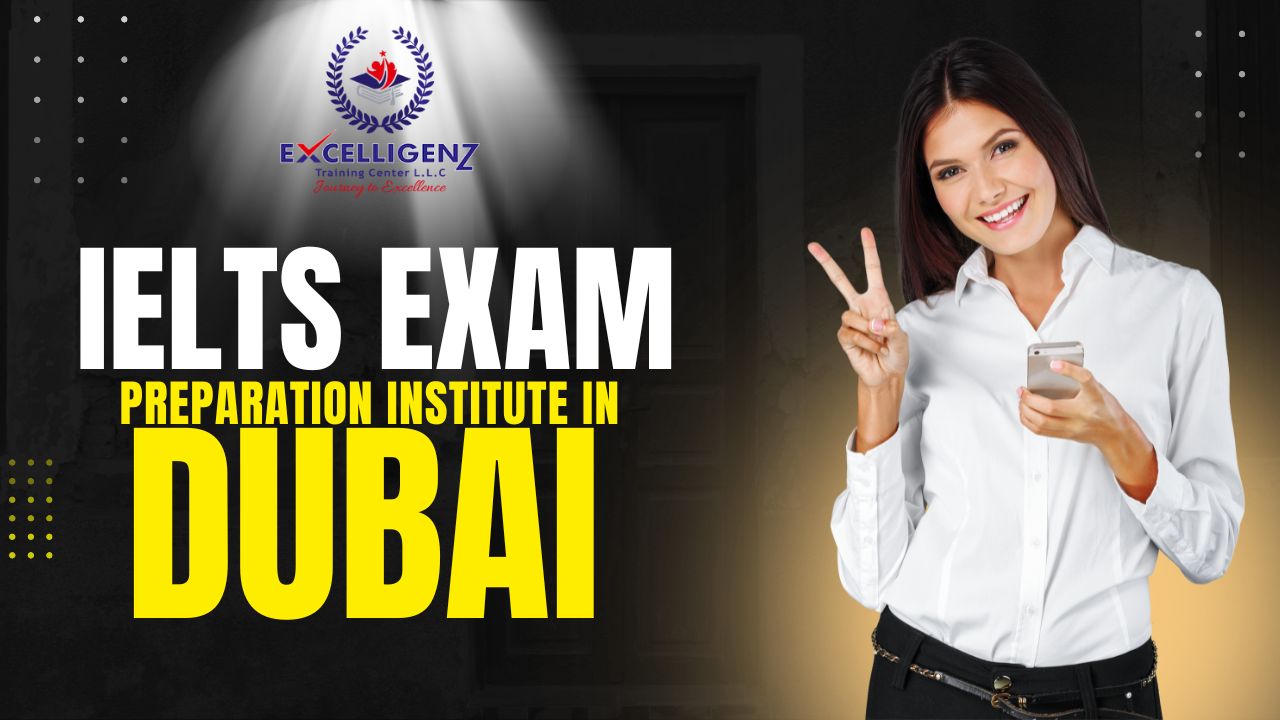 IELTS exam preparation institute in Dubai - excelligenz