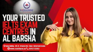 Best IELTS Exam Centres in Al Barsha - excelligenz
