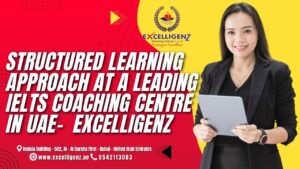 IELTS Coaching Centres in UAE - excelligenz