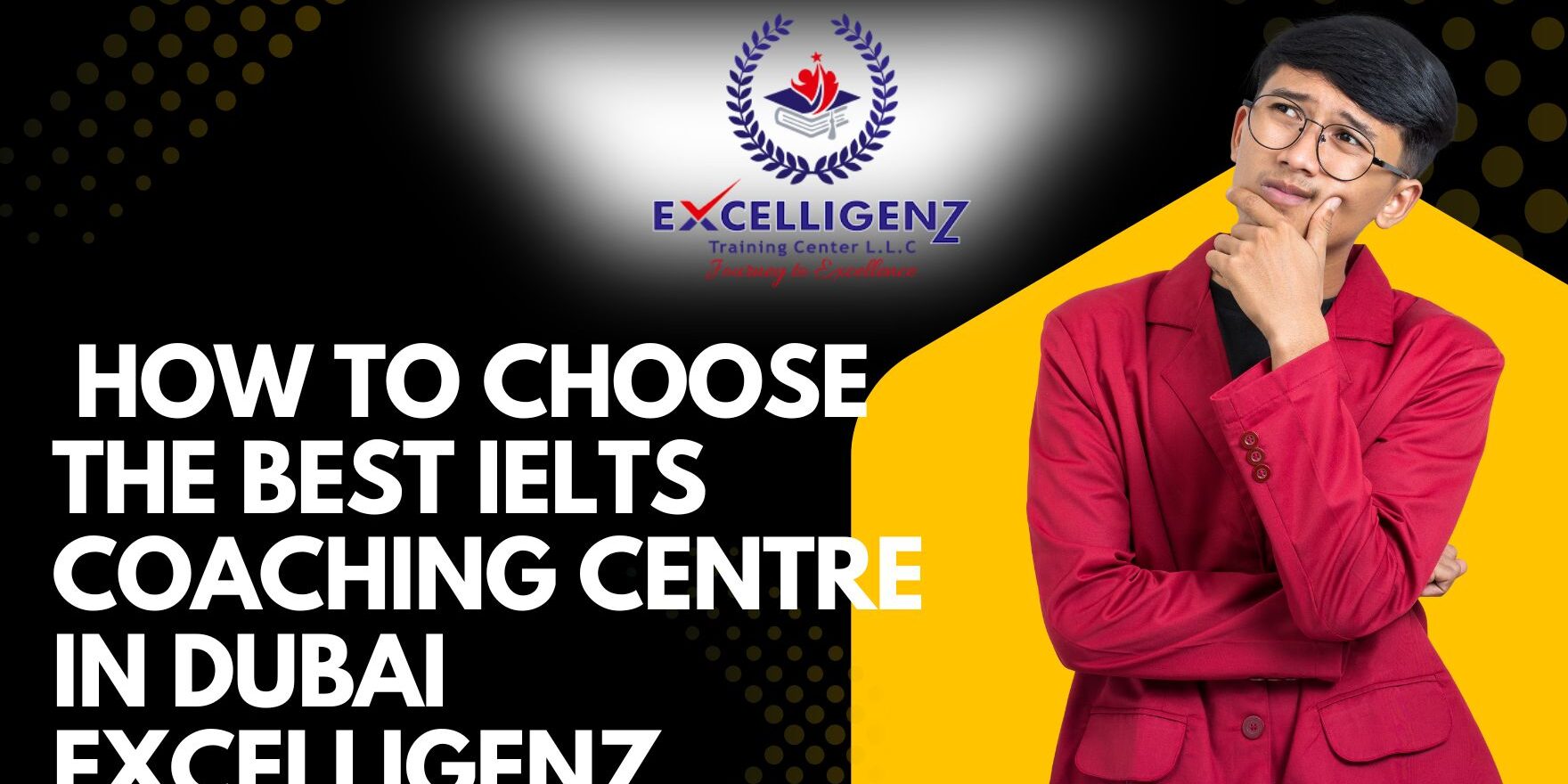 Best IELTS Coaching Centre in Dubai - Excelligenz