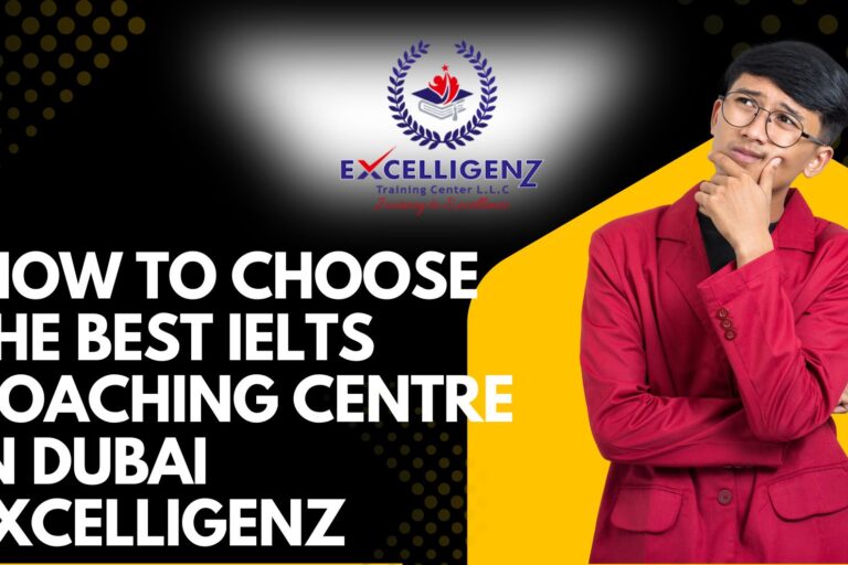 Best IELTS Coaching Centre in Dubai - Excelligenz