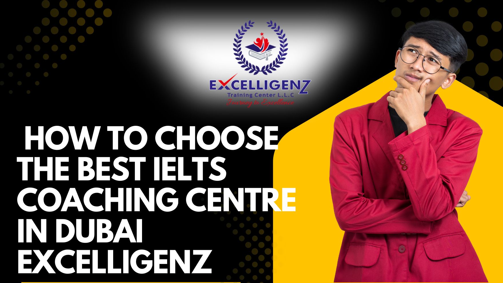 Best IELTS Coaching Centre in Dubai - Excelligenz