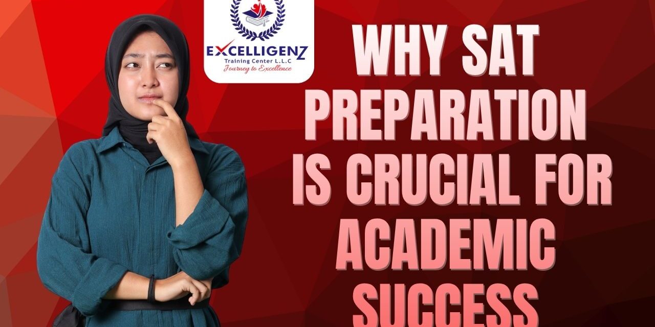 SAT Preparation Centre in Dubai - Excelligenz