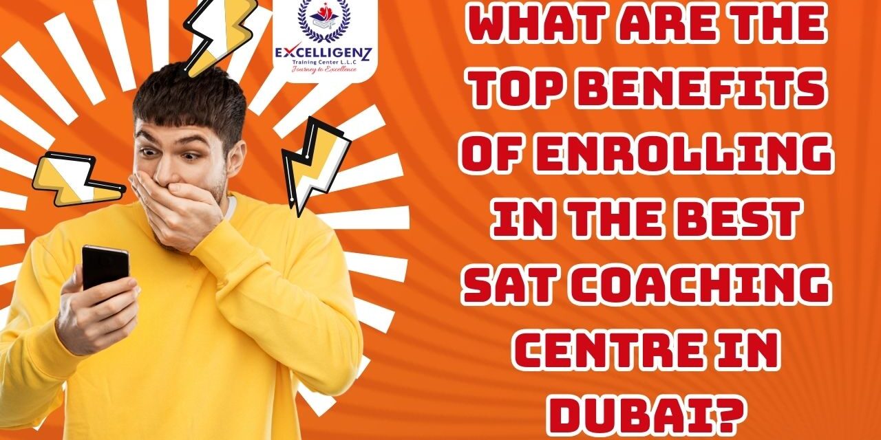 SAT Coaching Centre in Dubai - Excelligenz