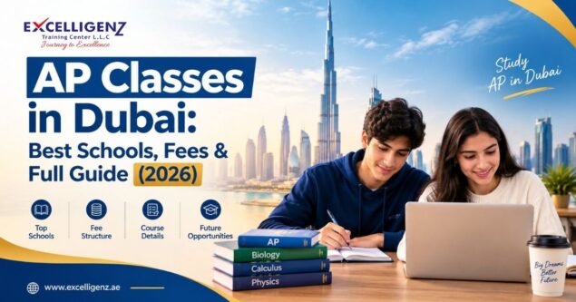 AP Classes in Dubai – Excelligenz AP Classes in Dubai - Excelligenz